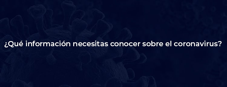 Información sobre el coronavirus